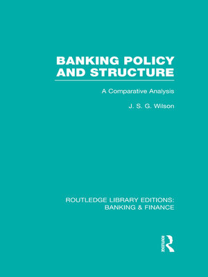 cover image of Banking Policy and Structure (RLE Banking & Finance)